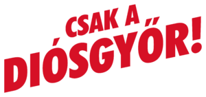 Csak a Diósgyőr